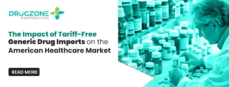 The Impact of Tariff-Free Generic Drug Imports on the American Healthcare Market